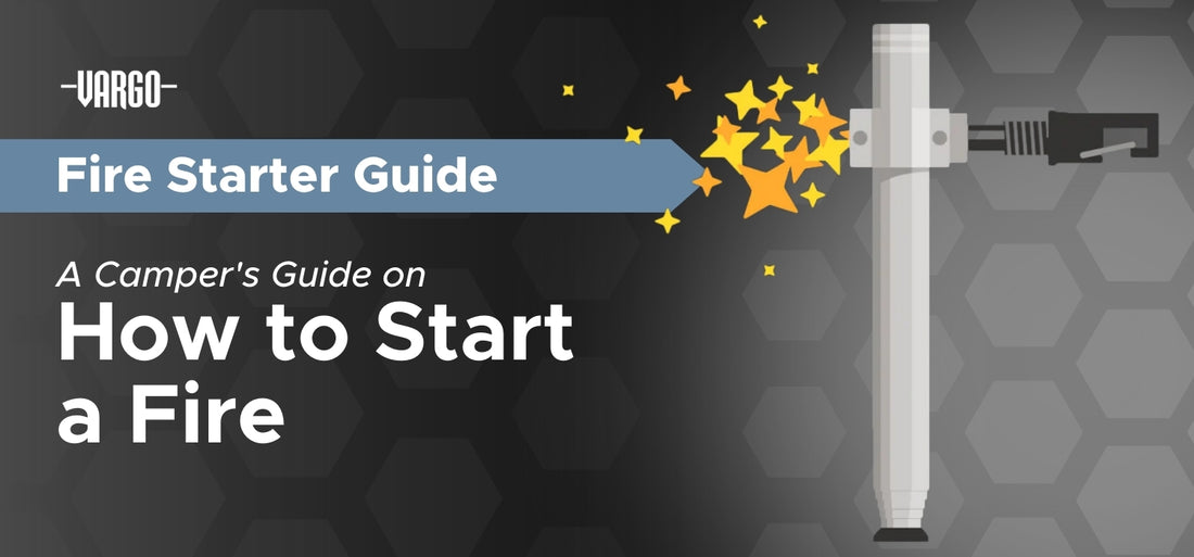 A Camper's Guide on How to Start a Fire